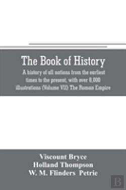 Bertrand.pt - The Book Of History. A History Of All Nations From The Earliest Times To The Present, With Over 8,000 Illustrations (Volume Vii) The Roman Empire