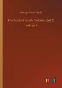 The Book Of Isaiah, Volume I (Of 2)