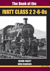 The Book Of Ivatt Class 2 2-6-0s