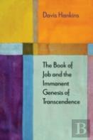 The Book Of Job And The Immanent Genesis Of Transcendence
