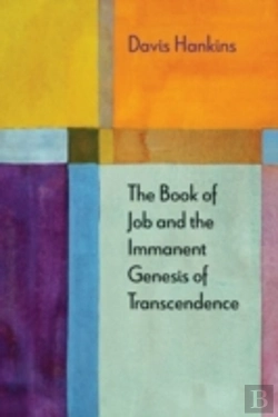 Bertrand.pt - The Book Of Job And The Immanent Genesis Of Transcendence