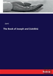 The Book Of Joseph And Zuleikha