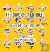 The Book Of Juan Jokes
