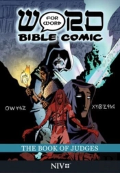 The Book Of Judges: Word For Word Bible Comic