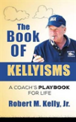 The Book Of Kellyisms