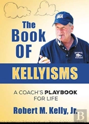 The Book Of Kellyisms