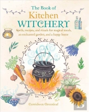 The Book Of Kitchen Witchery