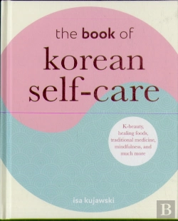Bertrand.pt - The Book Of Korean Self-Care