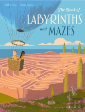 The Book Of Labyrinths And Mazes