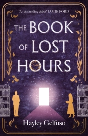 The Book Of Lost Hours