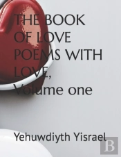 The Book Of Love Poems With Love, Volume One