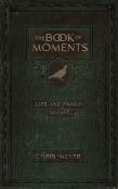 The Book Of Moments Vol. 1