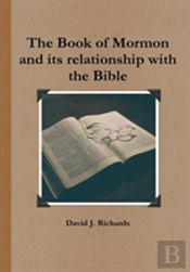 The Book Of Mormon And Its Relationship With The Bible
