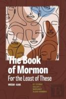 The Book Of Mormon For The Least Of These, Volume 2