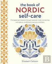 The Book Of Nordic Self-Care