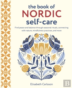 Bertrand.pt - The Book Of Nordic Self-Care