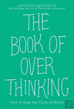Bertrand.pt - The Book Of Overthinking