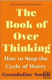 The Book Of Overthinking