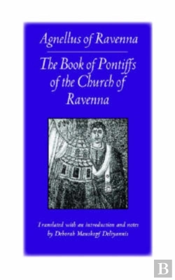 Bertrand.pt - The Book Of Pontiffs Of The Church Of Ravenna