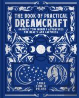 The Book Of Practical Dreamcraft