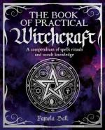 The Book Of Practical Witchcraft