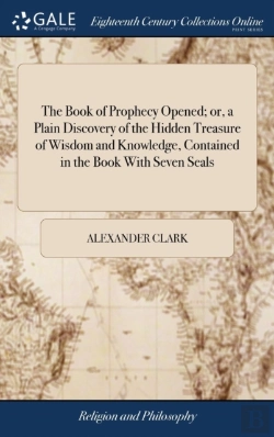 Bertrand.pt - The Book Of Prophecy Opened; Or, A Plain