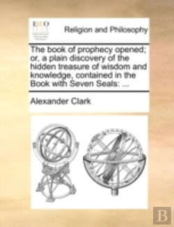 Bertrand.pt - The Book Of Prophecy Opened; Or, A Plain