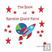 The Book Of Random Space Facts