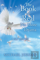 The Book Of Real No More Drama