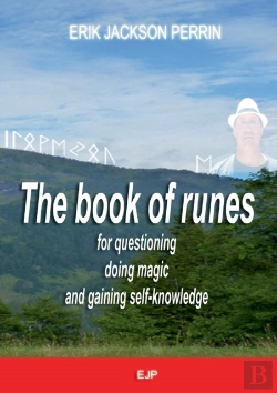 Bertrand.pt - The Book Of Runes For Questioning, Doing Magic And Gaining Self-Knowledge