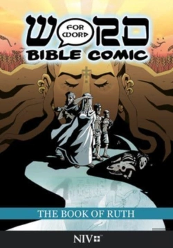 Bertrand.pt - The Book Of Ruth: Word For Word Bible Comic