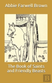 The Book Of Saints And Friendly Beasts