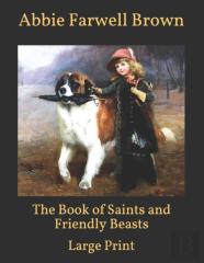 The Book Of Saints And Friendly Beasts