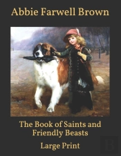 The Book Of Saints And Friendly Beasts