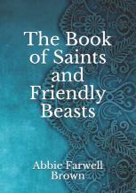 The Book Of Saints And Friendly Beasts