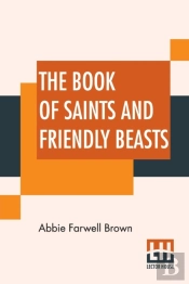 The Book Of Saints And Friendly Beasts