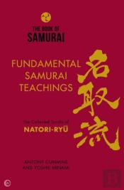 The Book Of Samurai: Fundamental Samurai Teachings