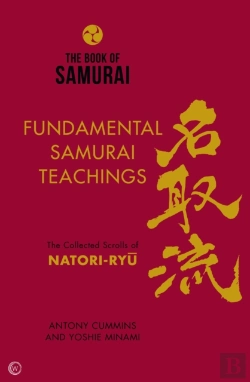 Bertrand.pt - The Book Of Samurai: Fundamental Samurai Teachings