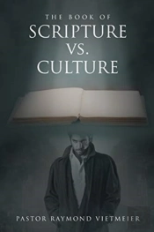 The Book Of Scripture Vs. Culture