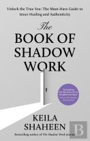 The Book Of Shadow Work