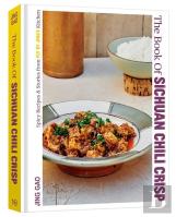 The Book Of Sichuan Chili Crisp