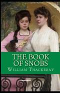 The Book Of Snobs Annotated