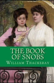 The Book Of Snobs Annotated