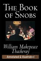 The Book Of Snobs By William Thackeray (Teacher'S Edition) Annotated