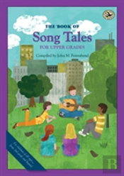 The Book Of Song Tales For Upper Grades