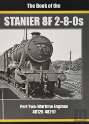 The Book Of Stanier 8f 2-8-0s