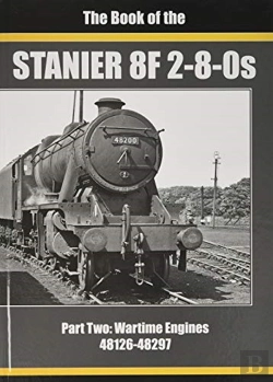 Bertrand.pt - The Book Of Stanier 8f 2-8-0s