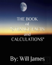 The Book Of Strange Facts And Calculations