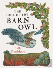 The Book Of The Barn Owl