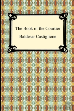 Bertrand.pt - The Book Of The Courtier